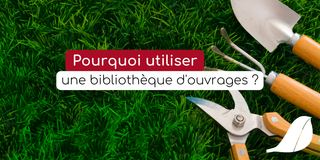 Pourquoi utiliser une bibliothèque d'ouvrages