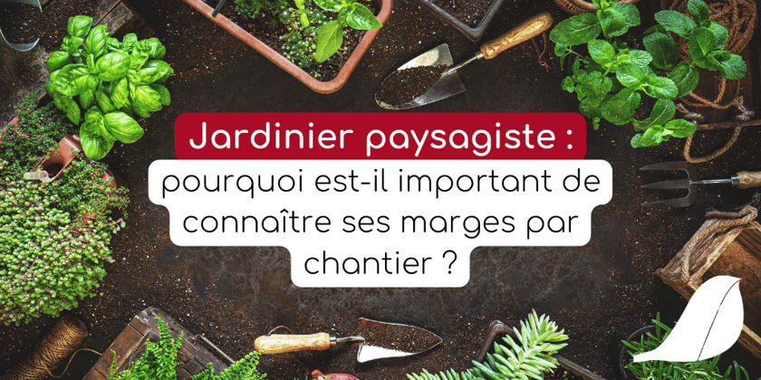 Pourquoi est-il important de connaître ses marges par chantier